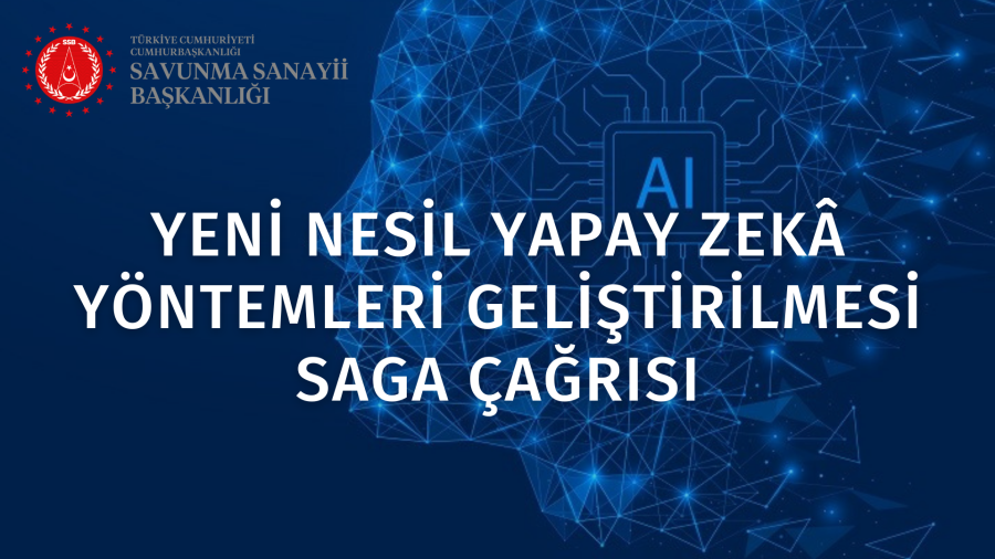 Yeni Nesil Yapay Zekâ Yöntemleri Geliştirilmesi SAGA Çağrısına Başvurular Devam Ediyor